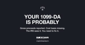 Your 1099-DA Is Probably Wrong. Here's What to Do.