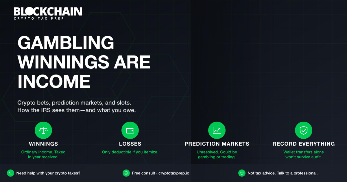 Crypto Gambling Taxes 2026: DeFi Prediction Markets, Decentralized Casinos, and What the IRS Expects