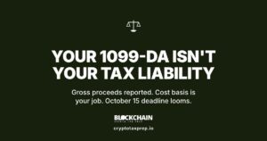 Filing on Extension? Read Your 1099-DA Before You File